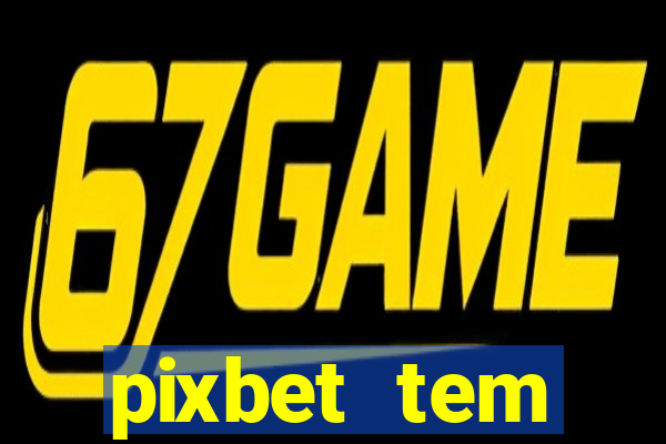 pixbet tem pagamento antecipado